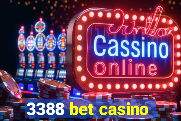 3388 bet casino